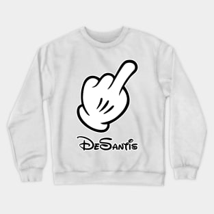 F*ck DeSantis Crewneck Sweatshirt